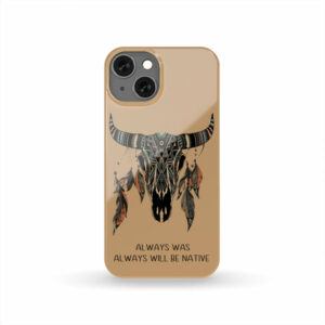 bison always be native american phone case 1