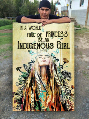 in a world full of princess be an indigenous girl 1