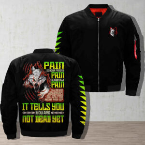 wolves at the gate pain is your friend pain is your ally pain bomber jacket