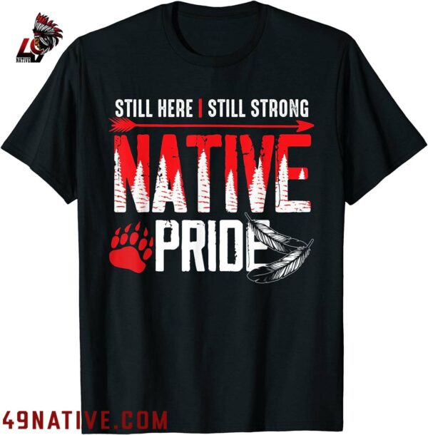 Custom Native American Heritage Indigenous Pride Native American T Shirt