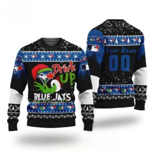 MLB Grinch Drink Up Toronto Blue Jays Custom Ugly Christmas Sweater