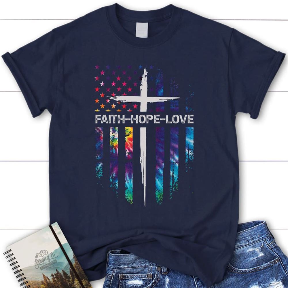 Faith Hope Love Cross American Flag Christian T Shirt, Blessed T Shirt, Bible T shirt, T shirt Women - Image 2