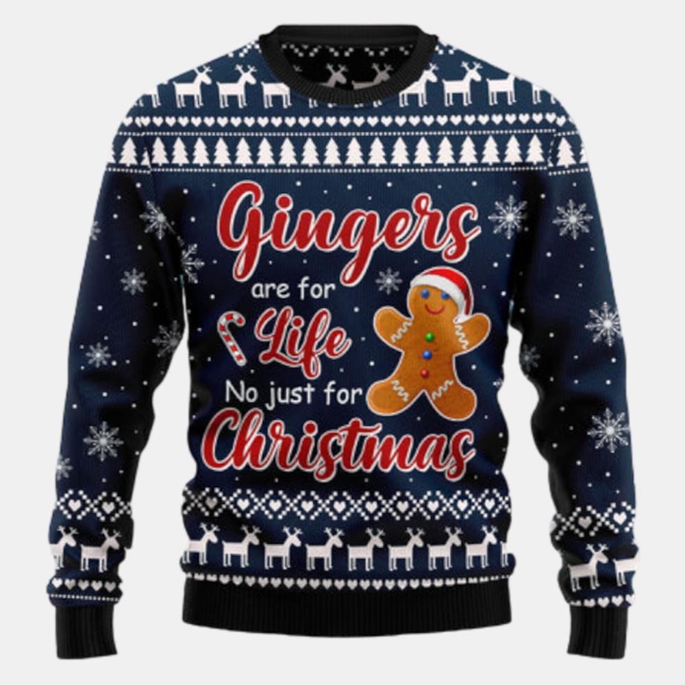 Gingers Are For Life Not Just For Christmas Ugly Sweater - Christmas sweater gift