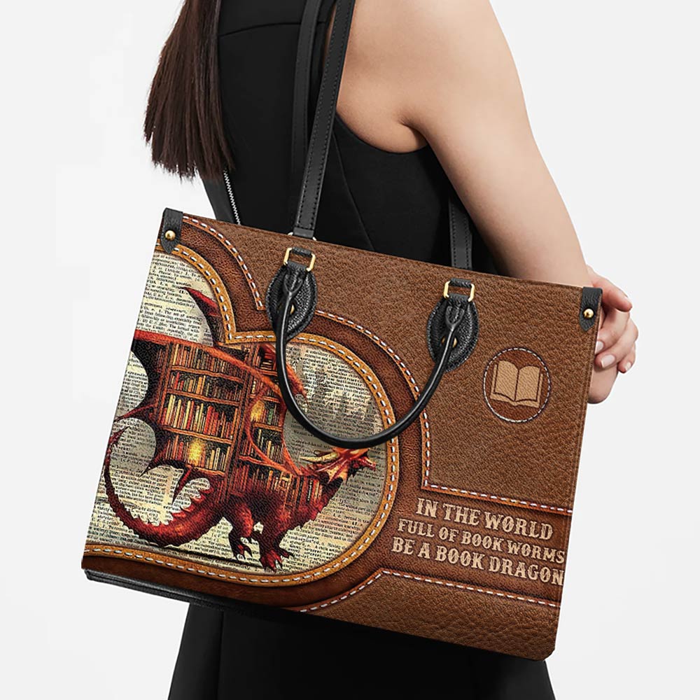 In The World Full Of Book Worms Be A Book Dragon Leather Bag, Women's Pu Leather Bag, Best Mother's Day Gifts - Image 2