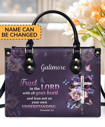 Personalized Christian Leather Bag, Trust In The Lord With All Your Heart Leather Handbags, Faith Handbag
