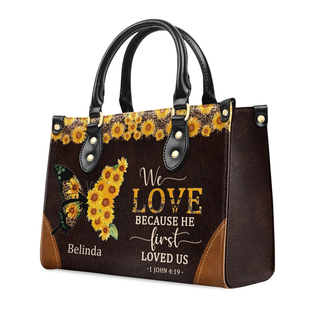 Personalized Christian Leather Bag, We Love Because He First Loved Us - Awesome Personalized Leather Handbag, Faith Handbag - Image 2