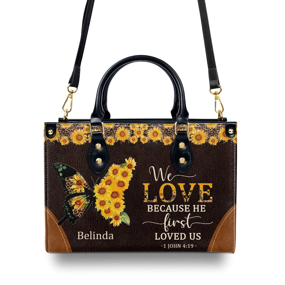 Personalized Christian Leather Bag, We Love Because He First Loved Us - Awesome Personalized Leather Handbag, Faith Handbag - Image 3