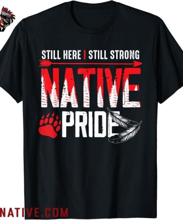 Custom Native American Heritage Indigenous Pride Native American T Shirt