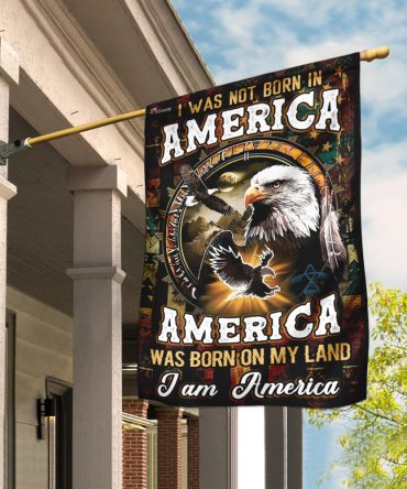 America Was Born On My Land Native American Flag