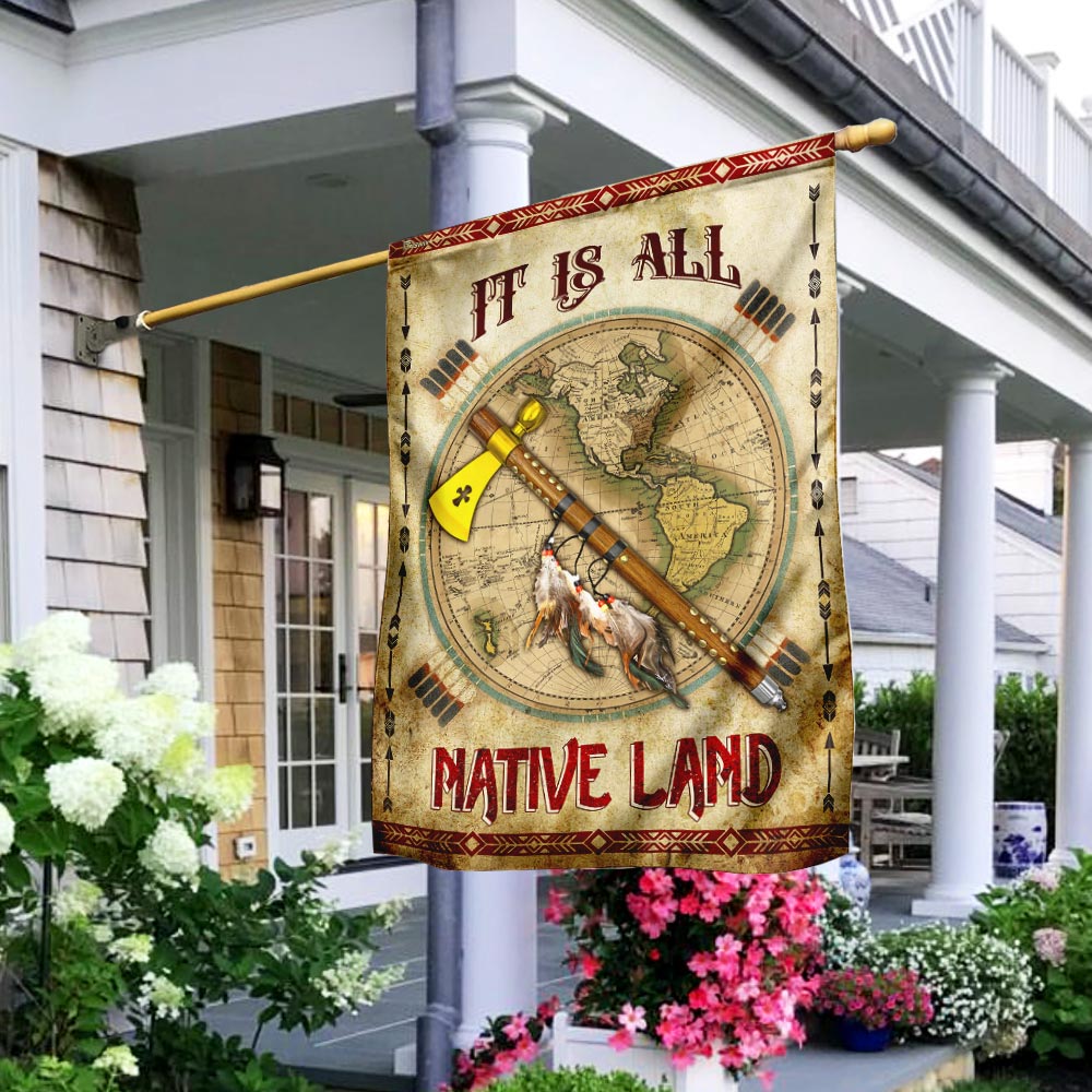 It Is All Native Land Native American Flag