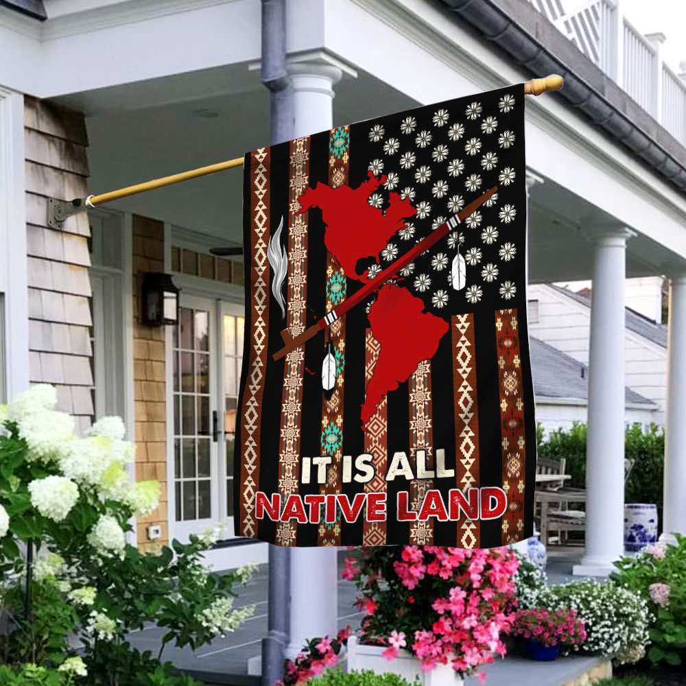 Native American It Is All Native Land Flag