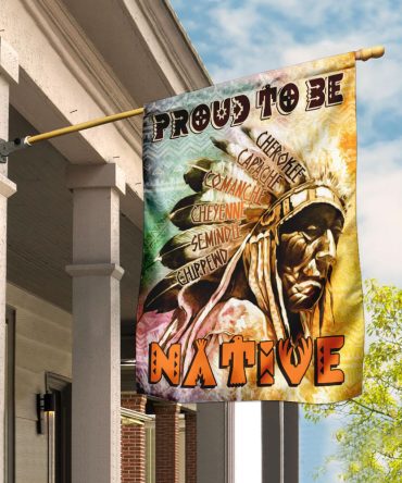 Proud To Be Native American Flag