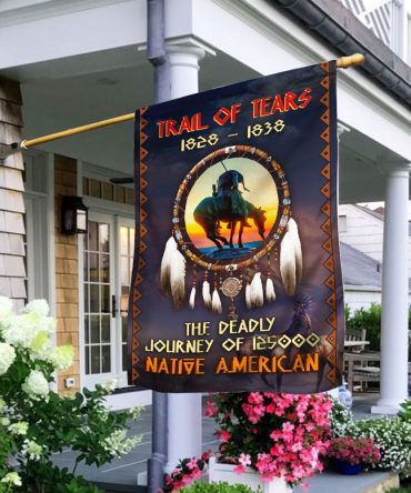 Trail Of Tears 1828 ? 1838 Native American Flag